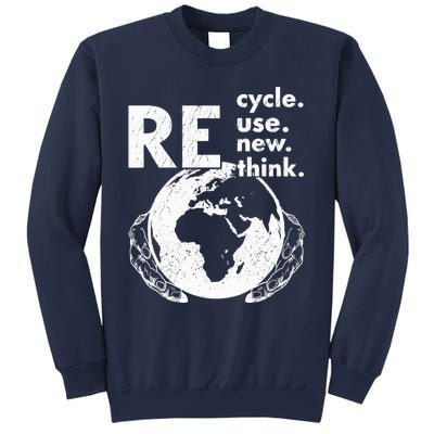 Recycle Reuse Renew Rethink Earth Day Environmental Activism Sweatshirt