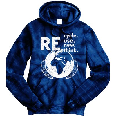 Recycle Reuse Renew Rethink Earth Day Environmental Activism Tie Dye Hoodie