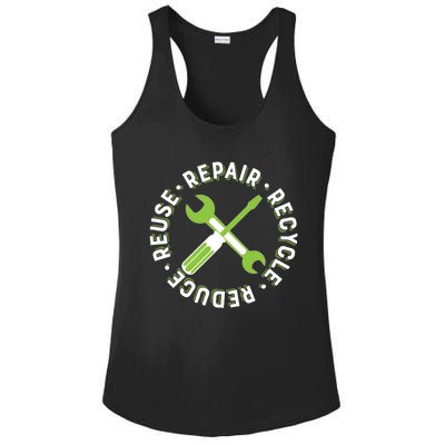 Repair Recycle Reduce Reuse Tinkers And Makers Design Gift Ladies PosiCharge Competitor Racerback Tank