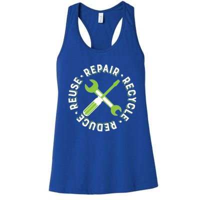 Repair Recycle Reduce Reuse Tinkers And Makers Design Gift Women's Racerback Tank