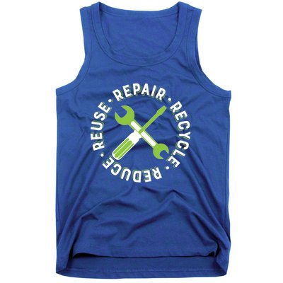 Repair Recycle Reduce Reuse Tinkers And Makers Design Gift Tank Top