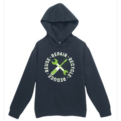 Repair Recycle Reduce Reuse Tinkers And Makers Design Gift Urban Pullover Hoodie