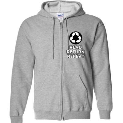 Read Return Repeat Full Zip Hoodie