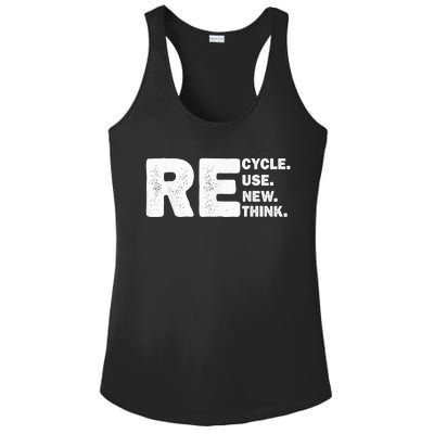 Recycle Reuse Renew Rethink Earth Day Environmental Activism Ladies PosiCharge Competitor Racerback Tank