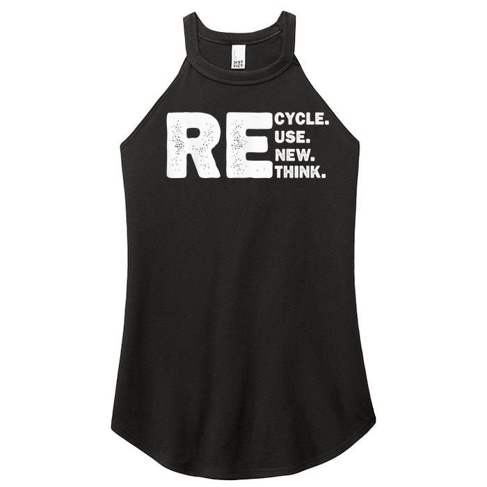 Recycle Reuse Renew Rethink Earth Day Environmental Activism Women’s Perfect Tri Rocker Tank