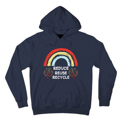 Rainbow Reduce Reuse Recycle Love The Earth Tree Environment Tall Hoodie