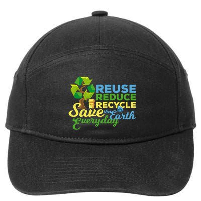 Reuse Reduce Recycle Save The Earth Everyday Gift 7-Panel Snapback Hat