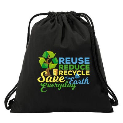 Reuse Reduce Recycle Save The Earth Everyday Gift Drawstring Bag