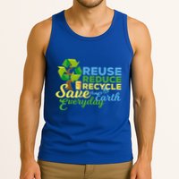 Reuse Reduce Recycle Save The Earth Everyday Gift Tank Top