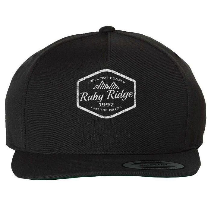 Remember Ruby Ridge 1992. I Will Not Comply. Wool Snapback Cap