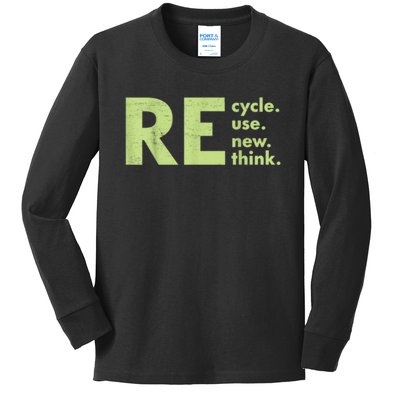 Recycle Reuse Renew Rethink Crisis Environmental Activism Kids Long Sleeve Shirt