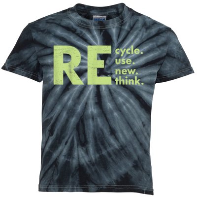 Recycle Reuse Renew Rethink Crisis Environmental Activism Kids Tie-Dye T-Shirt