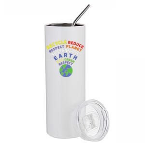 Recycle Reduce Respect Planet Nature Protect Hour Day Earth Stainless Steel Tumbler