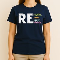 Recycle Reuse Renew Rethink T-Shirt