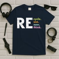 Recycle Reuse Renew Rethink T-Shirt