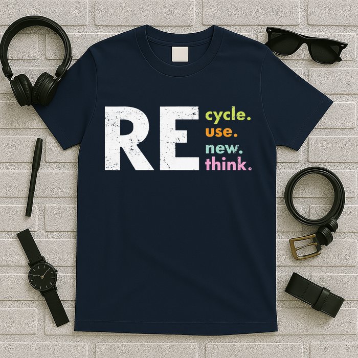 Recycle Reuse Renew Rethink T-Shirt