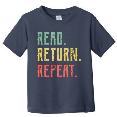 Read Return Repeat Cute Librarian Tee Library Worker Gifts Toddler T-Shirt