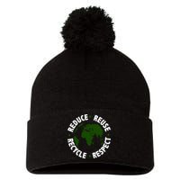 Recycle Reduce Reuse Respect Earth Day Pom Pom 12in Knit Beanie