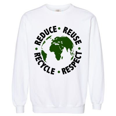Recycle Reduce Reuse Respect Earth Day Garment-Dyed Sweatshirt