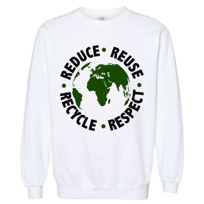 Recycle Reduce Reuse Respect Earth Day Garment-Dyed Sweatshirt