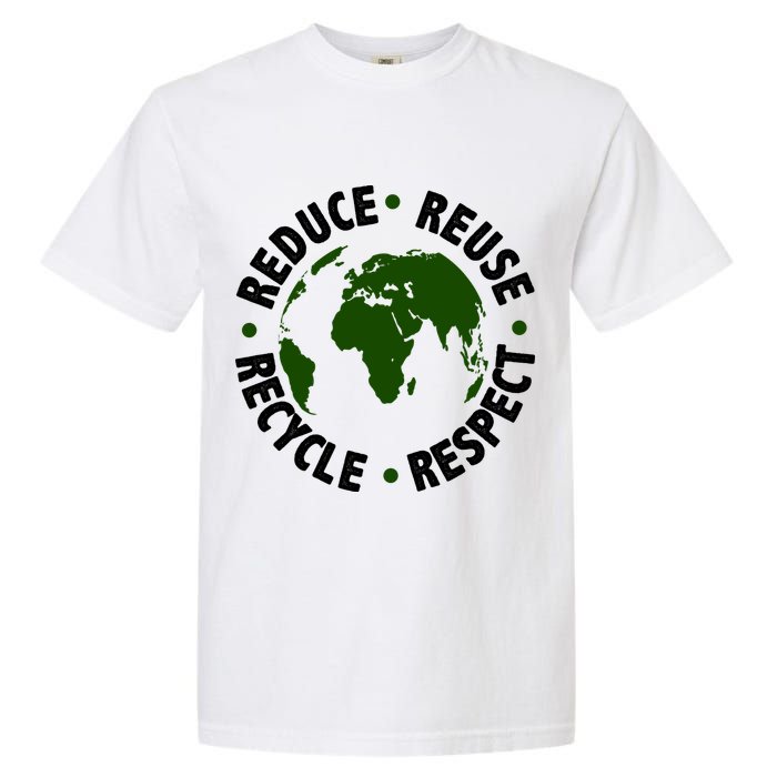 Recycle Reduce Reuse Respect Earth Day Garment-Dyed Heavyweight T-Shirt