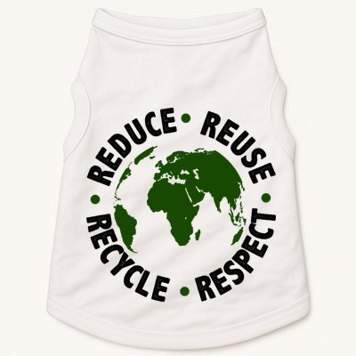 Recycle Reduce Reuse Respect Earth Day Doggie Tank