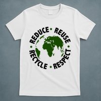 Recycle Reduce Reuse Respect Earth Day T-Shirt