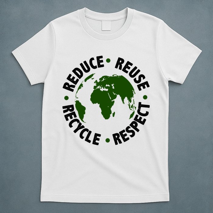 Recycle Reduce Reuse Respect Earth Day T-Shirt