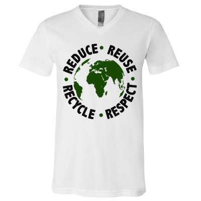 Recycle Reduce Reuse Respect Earth Day V-Neck T-Shirt