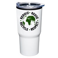 Recycle Reduce Reuse Respect Earth Day Tumbler