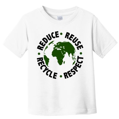 Recycle Reduce Reuse Respect Earth Day Toddler T-Shirt