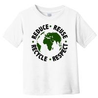 Recycle Reduce Reuse Respect Earth Day Toddler T-Shirt