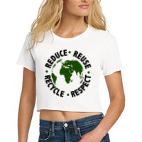 Recycle Reduce Reuse Respect Earth Day Crop Top