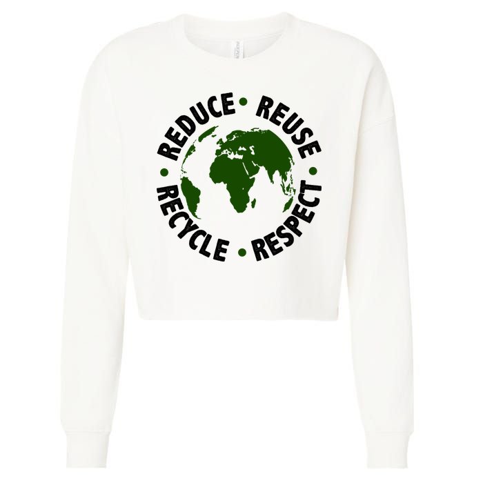 Recycle Reduce Reuse Respect Earth Day Cropped Pullover Crew