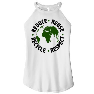 Recycle Reduce Reuse Respect Earth Day Women's Perfect Tri Rocker Tank
