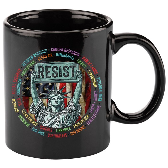 Resist Resistance Statue Of Liberty Hands Off Protest 11oz C Handle Ceramic Mug