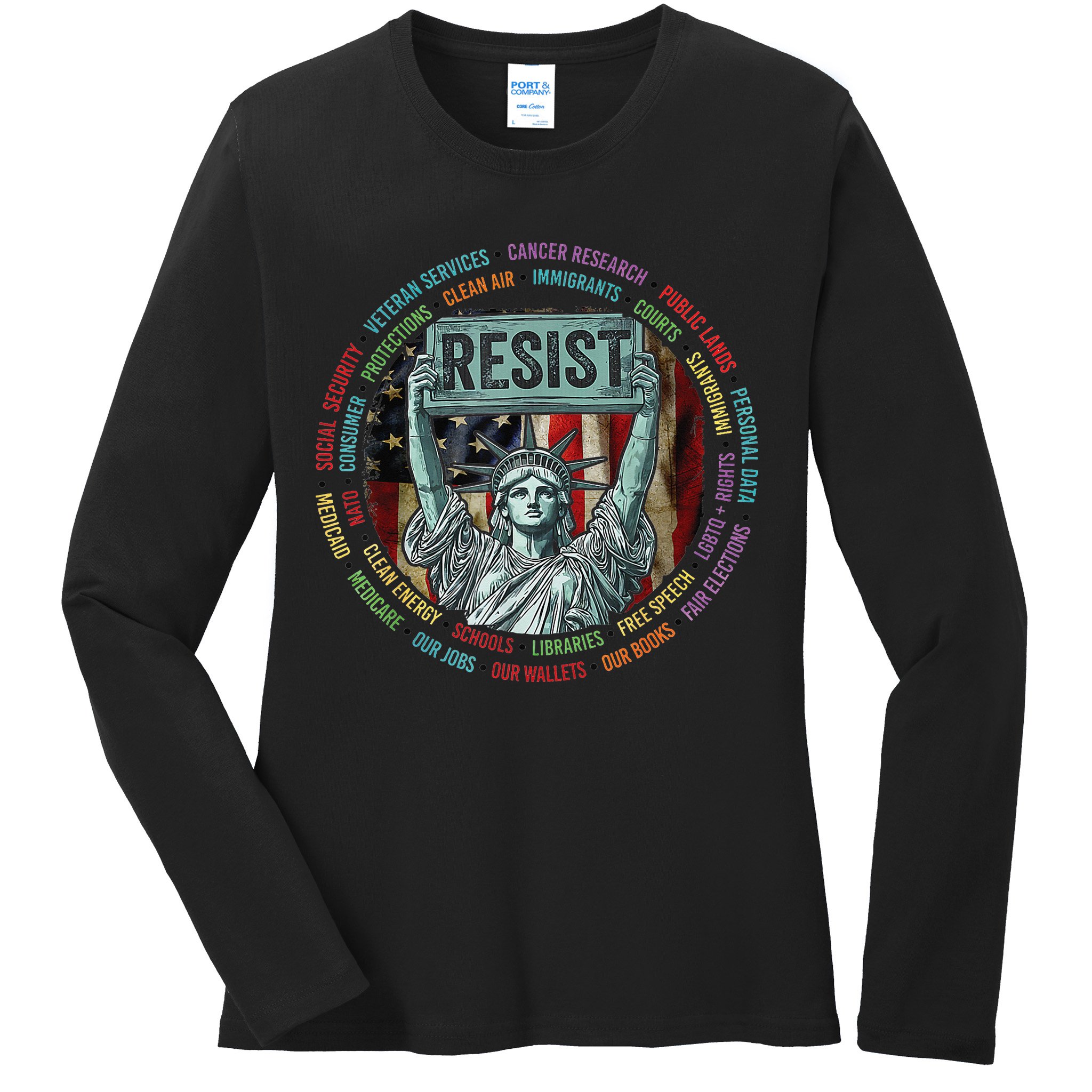 Resist Resistance Statue Of Liberty Hands Off Protest Ladies Long Sleeve Shirt