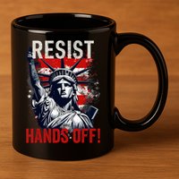 Resist Resistance Statue Of Liberty Hands Off Protest USA  11oz C Handle Ceramic Mug