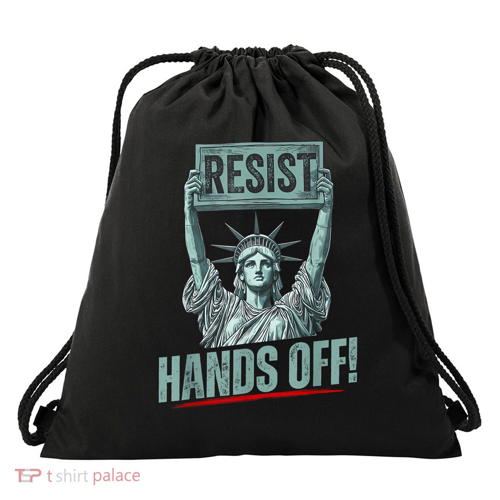 Resist Resistance Statue Of Liberty Hands Off Protest Drawstring Bag
