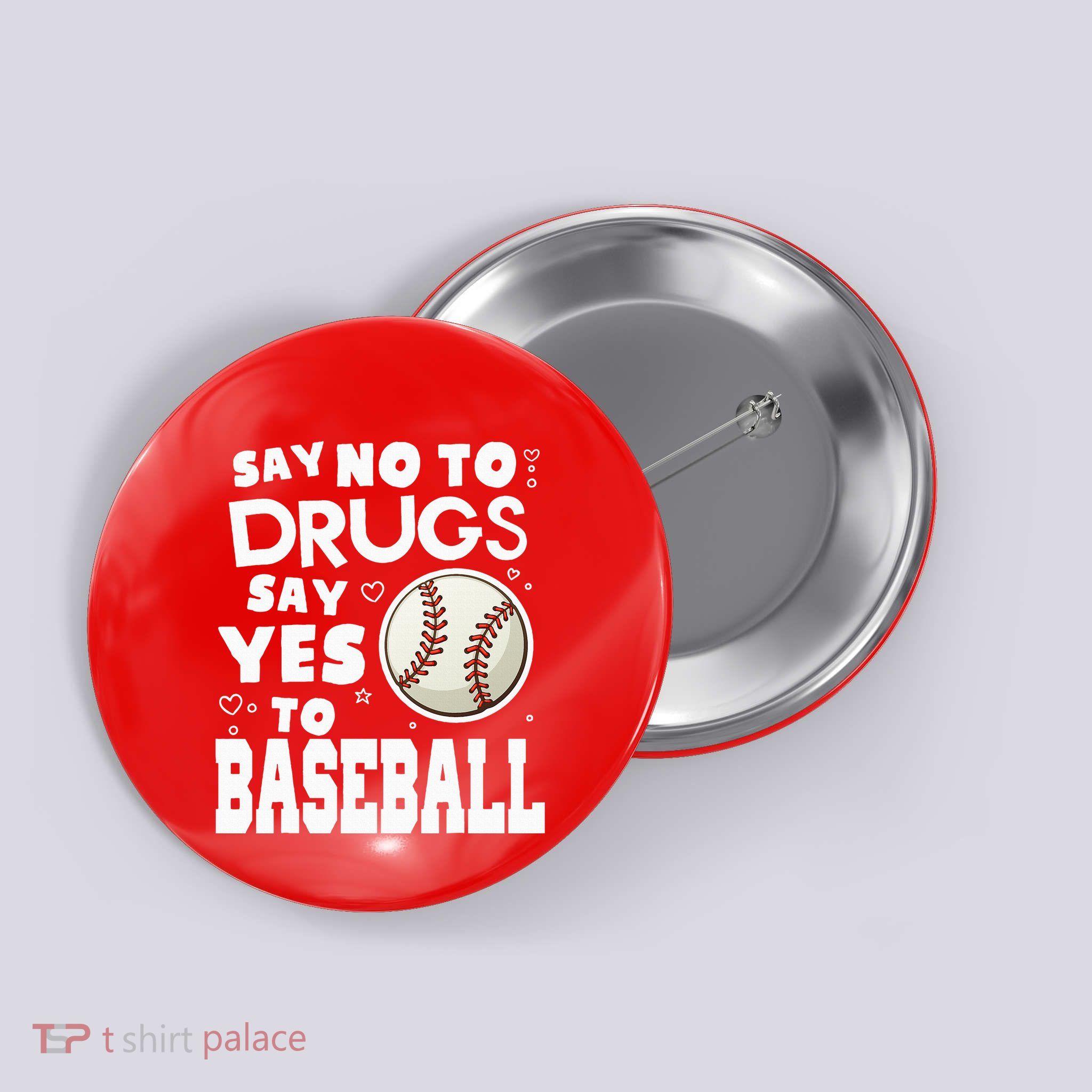 Red Ribbon Squad Week Say No To Say Yes To BaseBall Button
