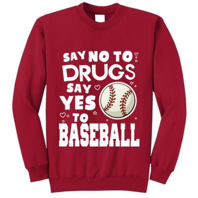 Red Ribbon Squad Week Say No To Say Yes To BaseBall Tall Sweatshirt