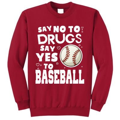 Red Ribbon Squad Week Say No To Say Yes To BaseBall Tall Sweatshirt