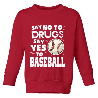 Red Ribbon Squad Week Say No To Say Yes To BaseBall Toddler Sweatshirt