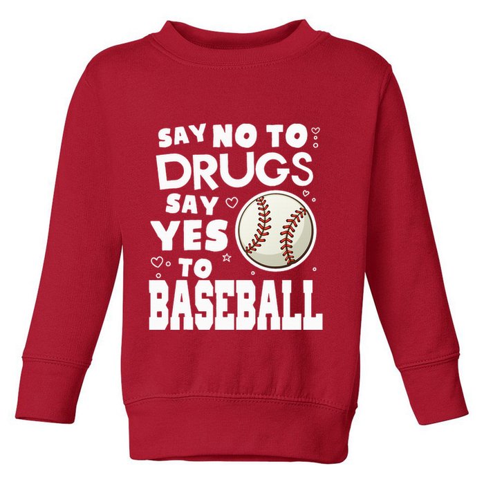Red Ribbon Squad Week Say No To Say Yes To BaseBall Toddler Sweatshirt
