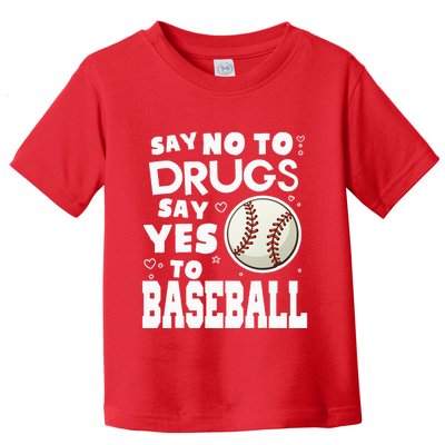 Red Ribbon Squad Week Say No To Say Yes To BaseBall Toddler T-Shirt