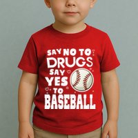 Red Ribbon Squad Week Say No To Say Yes To BaseBall Toddler T-Shirt