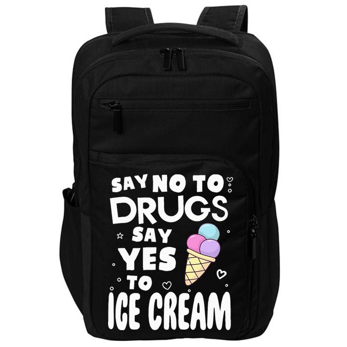Red Ribbon Squad Week Say No To Say Yes To ICE CREAM Impact Tech Backpack