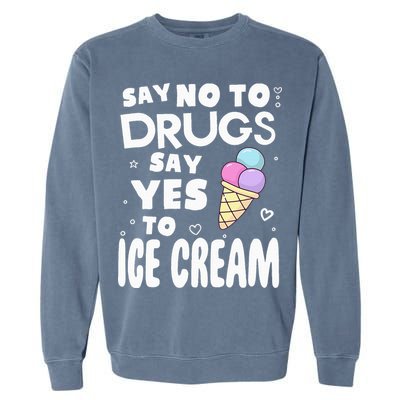 Red Ribbon Squad Week Say No To Say Yes To ICE CREAM Garment-Dyed Sweatshirt