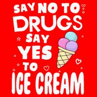 Red Ribbon Squad Week Say No To Say Yes To ICE CREAM Flat Bill Trucker Hat