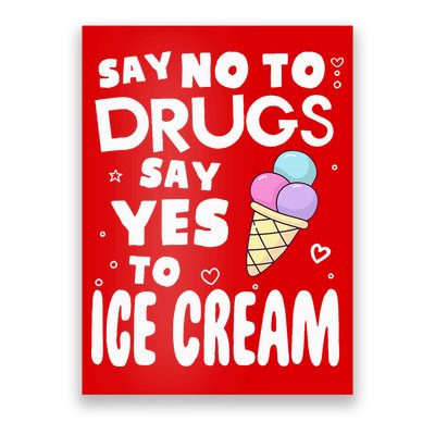 Red Ribbon Squad Week Say No To Say Yes To ICE CREAM Poster